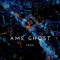 Ame Ghost