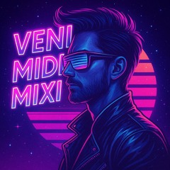 Veni Midi Mixi