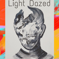 Light Dazed