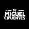 DJ MIGUEL CIFUENTES