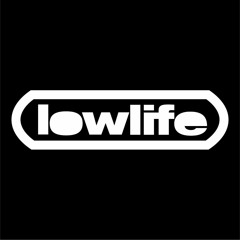 lowlife