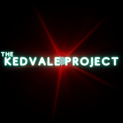 The Kedvale Project