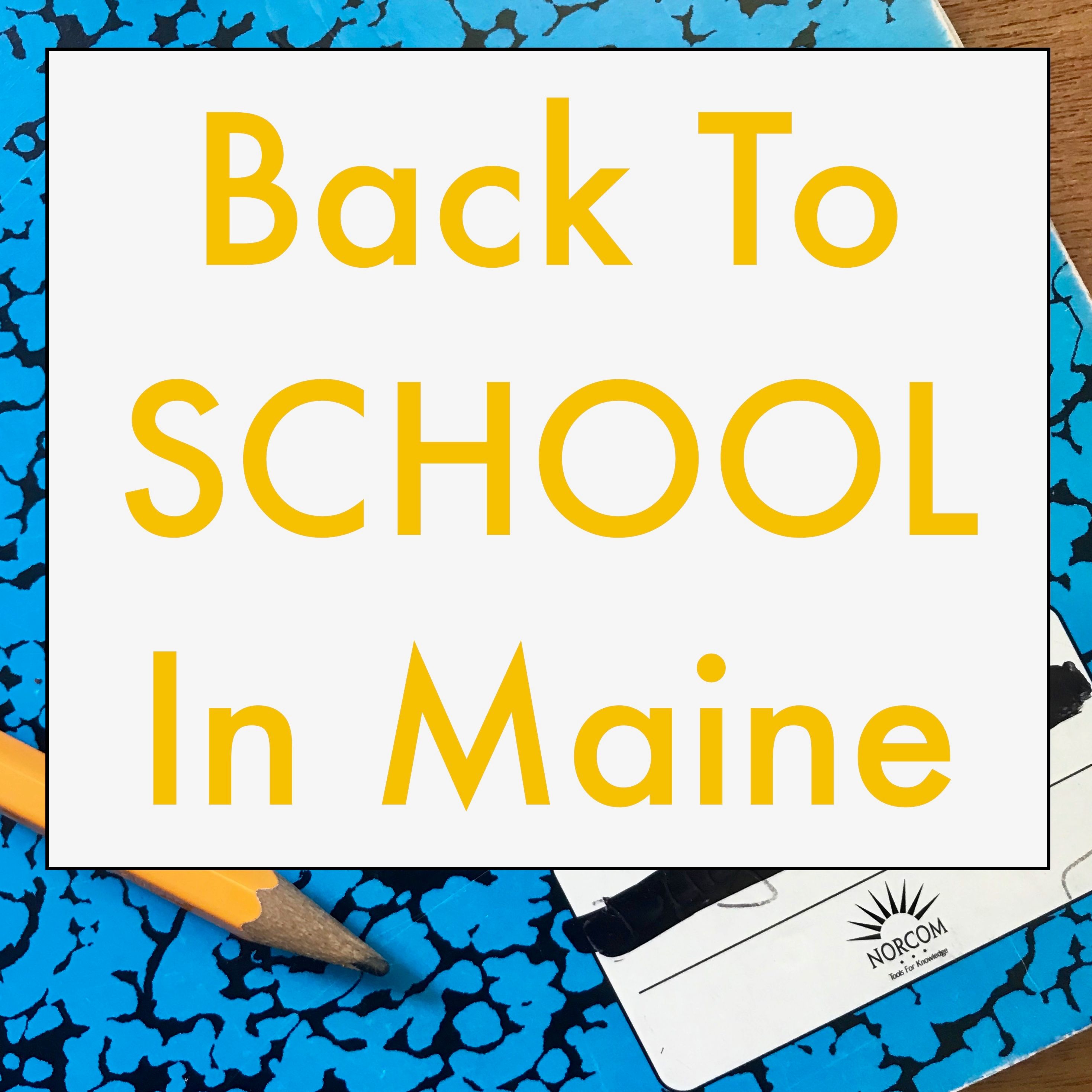 Back To School In Maine