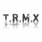 T.R.M.X