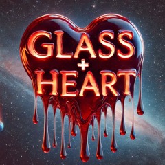 Glass+Heart