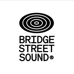 Bridge Street Sound