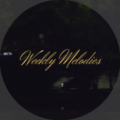 Weekly Melodies