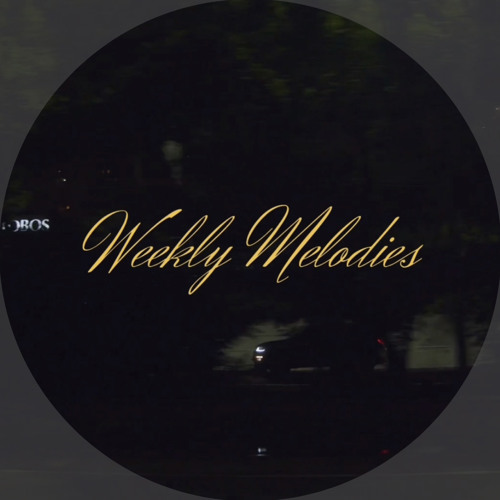 Stream Weekly Melodies Music Listen To Songs Albums Playlists For Free On Soundcloud