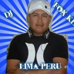 FOX KEN DEEJAY Lima