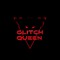 Glitch Queen