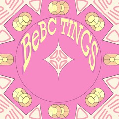 BeBC Tings