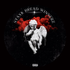 Staxk Bread  Winnerz Ent .