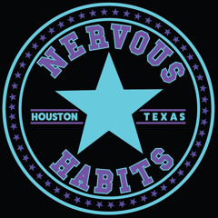 Nervous Habits
