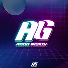 AGNG REMIX