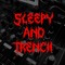 Sleepy and Trench