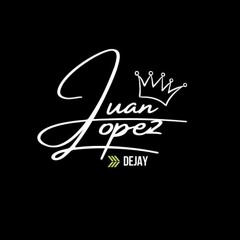 JUAN LOPEZ DJ II