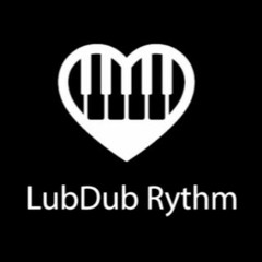 LubDub Rythm