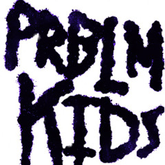 PRBLM KID RECORDS
