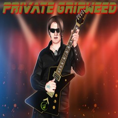 Private Gripweed