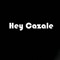 Hey Cazale