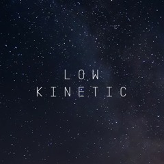 LowKineticRecs