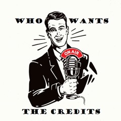 WHO WANTS THE DJ From Harns CREDITS