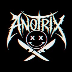 ANØTR!X
