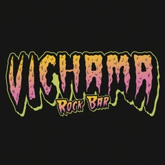 Vichama Rock Bar®