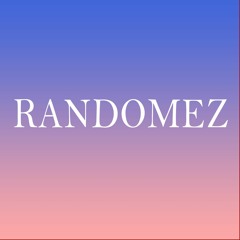 RANDOMEZ
