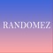 RANDOMEZ