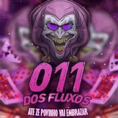 011 dos Fluxos
