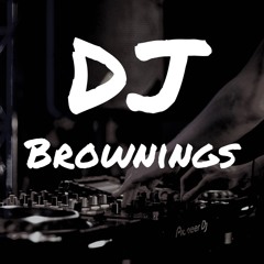 DJ BROWNINGS