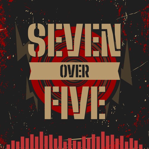 Stream Seven Over Five music | Listen to songs, albums, playlists for ...