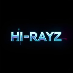 HI-RAYZ