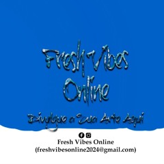 FRESH VIBES ONLINE