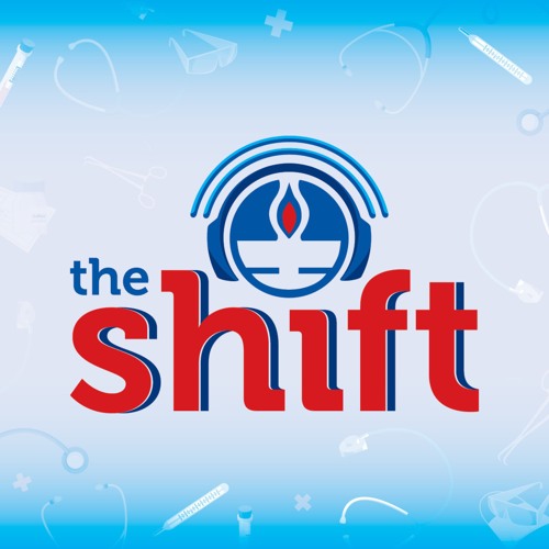 Stream The Shift with Shaye Child and Family Health Nursing with China