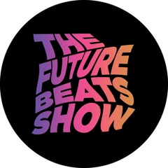 The Future Beats Show