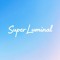 Super Luminal