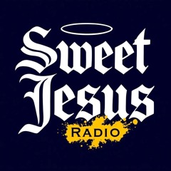 Sweet Jesus Radio