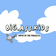 Big.Ass.Kids