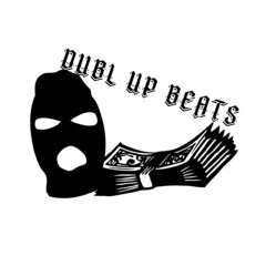 PROD BY. DUBL UP