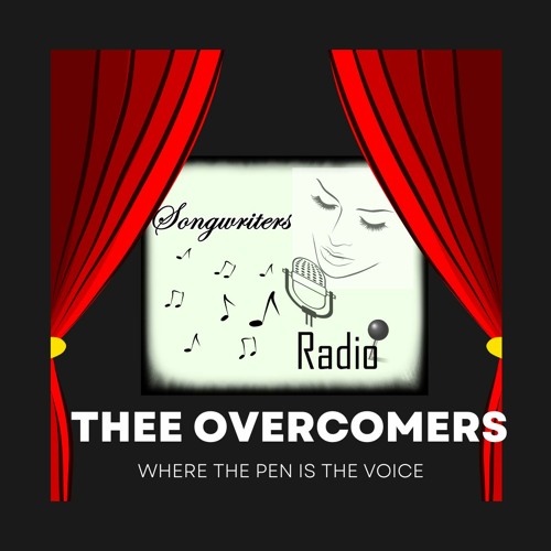 THEE OVERCOMERS SONGWRITERS RADIO’s avatar