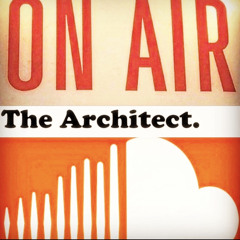 The Architect - funk radio / podcast