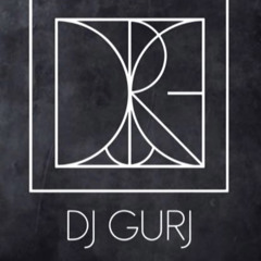 DJ Gurj Music