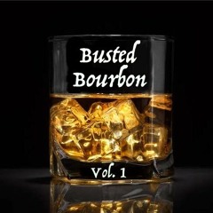 Busted Bourbon