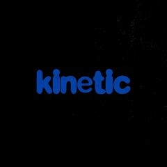 kinetic
