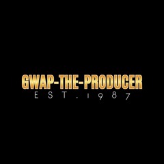 Gwap The Producer