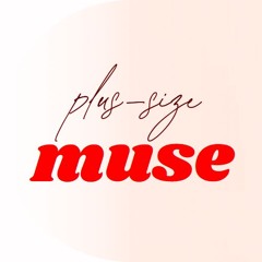 plus-size Muse