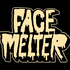 Face Melter Records