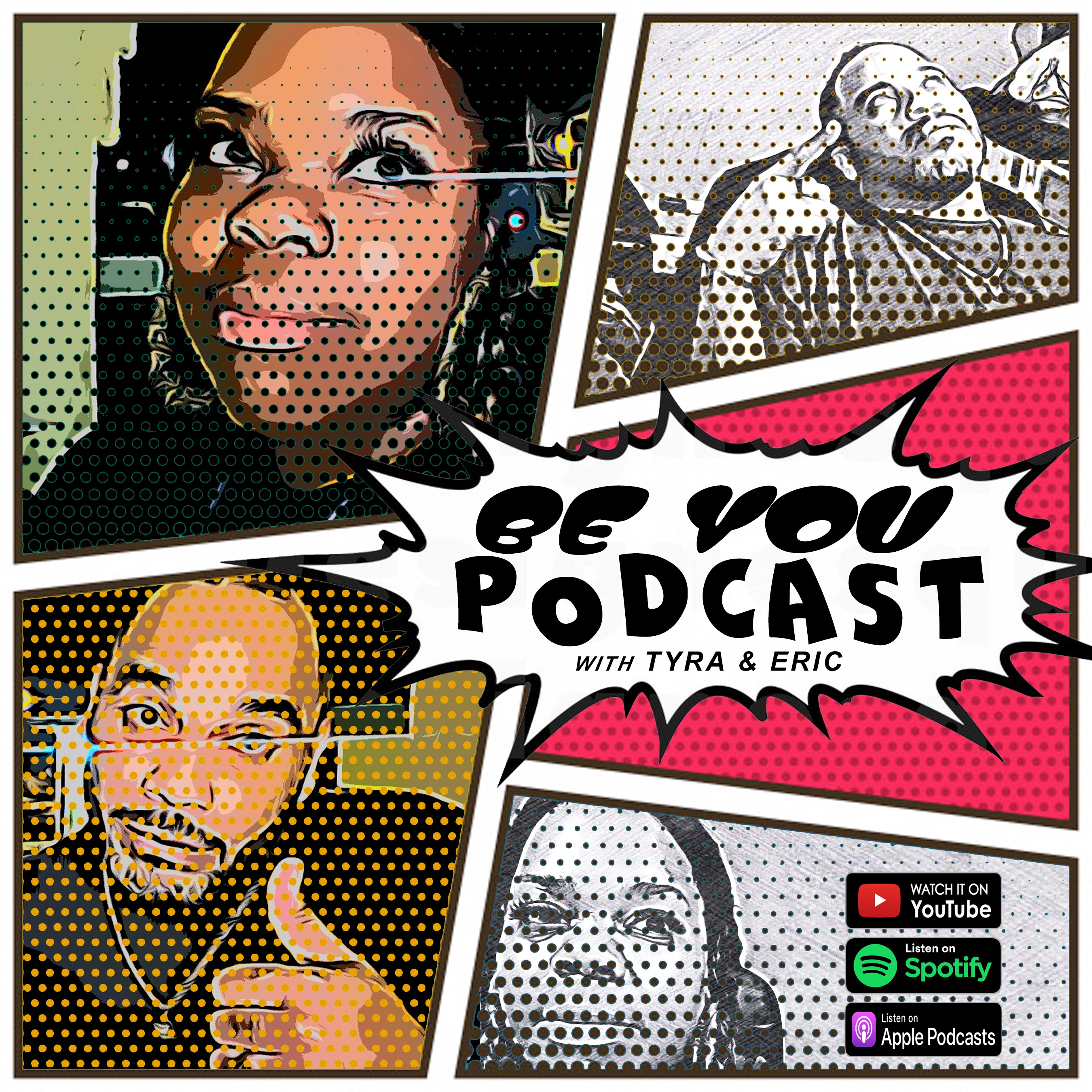 BE YOU Podcast with Tyra & Eric